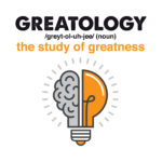 Greatology